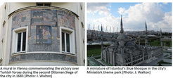 Image montage: a mural in Vienna commemorating the victory over Turkish forces during the second Ottoman Siege of the city in 1683 and a miniature of Istanbul's Blue Mosque in the city's Miniatürk theme park