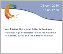"Anthropology, Pentecostalism and the New Paul: conversion, event, and social transformation"