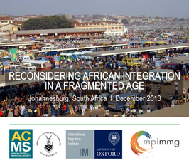 "RECONSIDERING AFRICAN INTEGRATION IN A FRAGMENTED AGE"