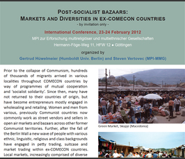 "Post-socialist bazaars: Markets and diversities in ex-COMECON countries" 