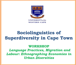 "Language Practices, Migration and Labour: Ethnographing Economies in Urban Diversities" 