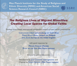 "The religious lives of migrant minorities: creating local spaces for global faiths" 