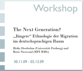 "The next generation? „Jüngere“ Ethnologie der Migration im deutschsprachigen Raum" 