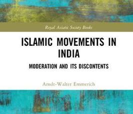 Virtual Book Launch by Arndt Emmerich (MPI-MMG) on "Islamic Movements in India" 