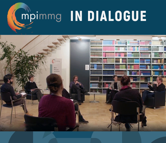 MPI-MMG in Dialogue "<i>Migration Studies without the Nation State?</i>"