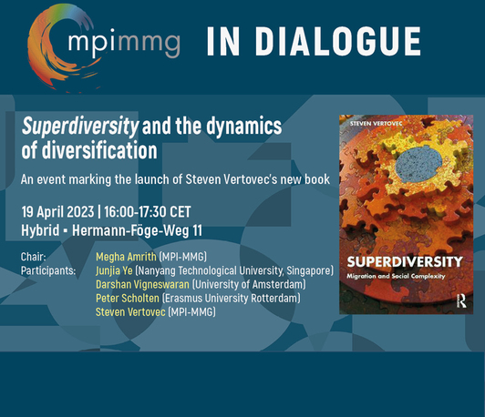 MPI-MMG in Dialogue "Superdiversity and the dynamics of diversification"