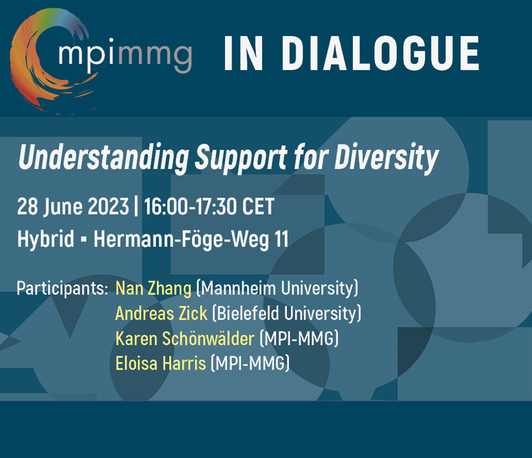 MPI-MMG in Dialogue "Understanding support for diversity"
