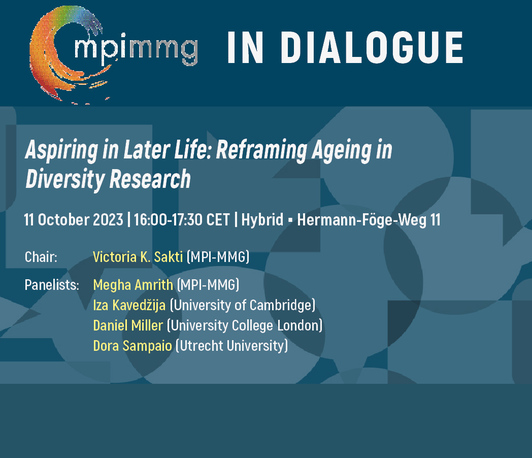 MPI-MMG in Dialogue "Aspiring in Later Life: Reframing Ageing in Diversity Research"
