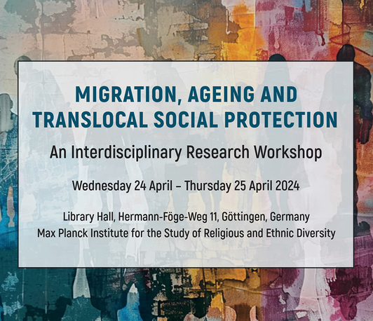 "Migration, Ageing and Translocal Social Protection"